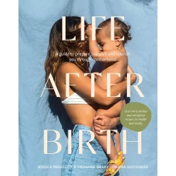 Best Hardie Grant Life After Birth By Jessica Prescott & Vaghne Geary